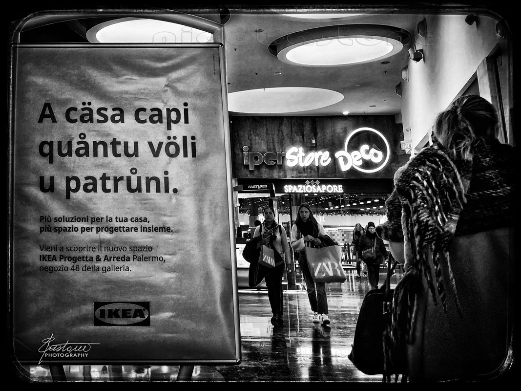 Forum  #2 "A cäsa capi quåntu völi u patrůni. Siciliano? Nooo. IKEA !!!" - Black & White Fine Art Photography