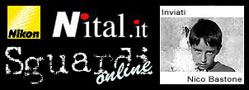 Nital.it  (Nikon Italia)  "SGUARDI online"  Inviati speciali: Nico Bastone - "Anima siciliana" - Sguardi Online n.9 - Maggio 2003